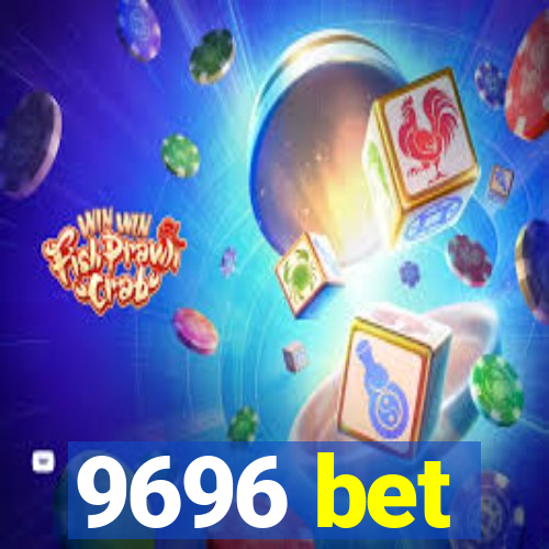 9696 bet